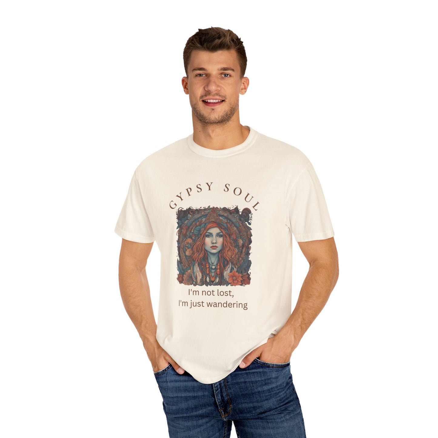 Gypsy Soul, I'm not lost Tee, I'm just wandering Unisex Garment-Dyed T-shirt
