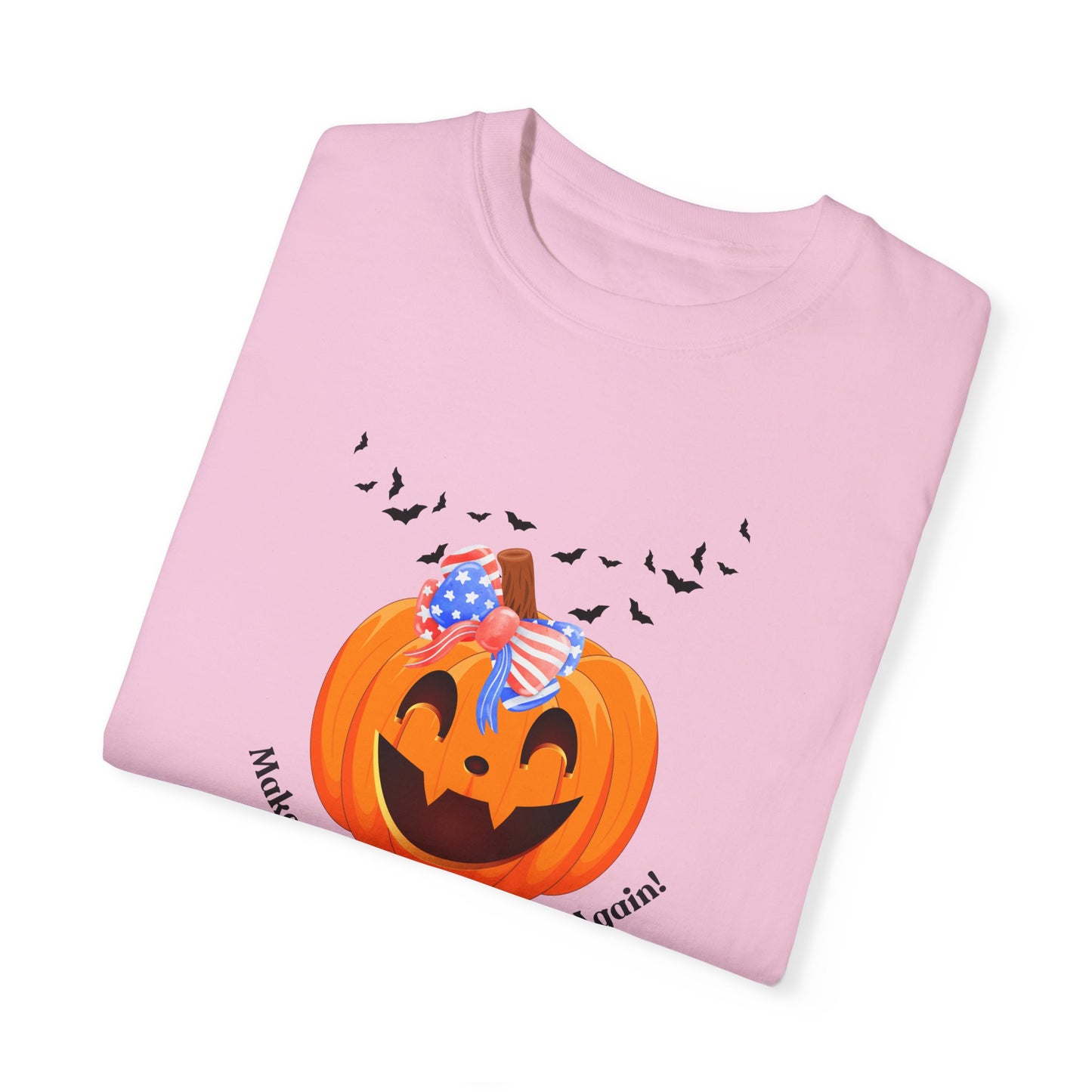 Make the Pumpkin great again! 2 Unisex Garment-Dyed T-shirt