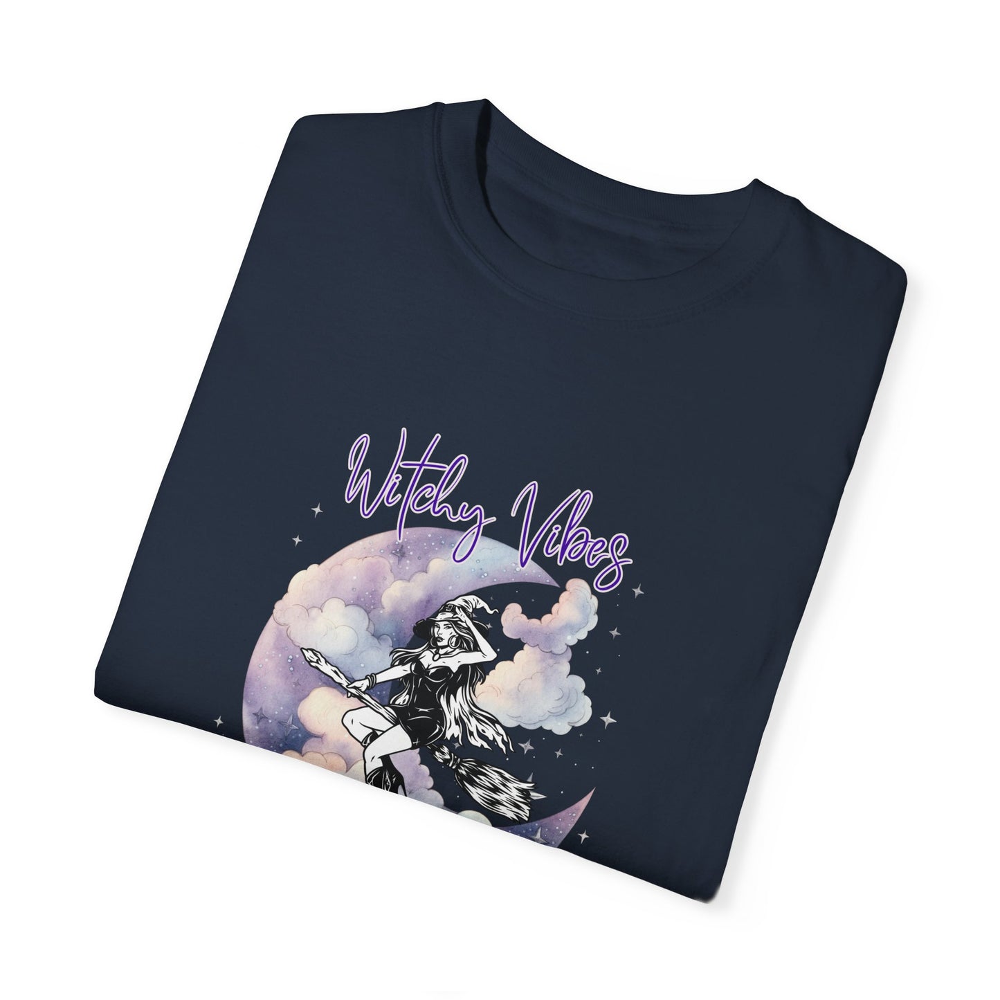 Witchy Vibes, If the broom fits, fly it! Unisex Garment-Dyed T-shirt