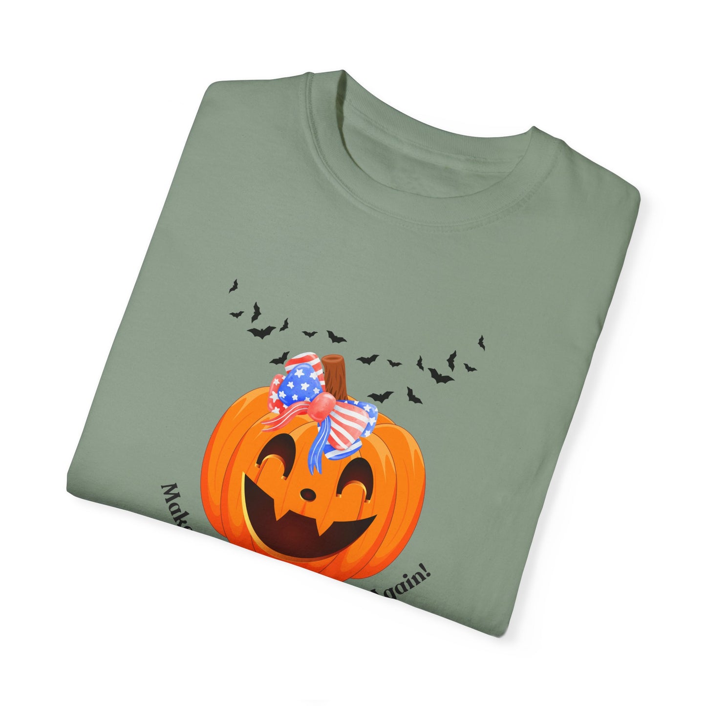 Make the Pumpkin great again! 2 Unisex Garment-Dyed T-shirt