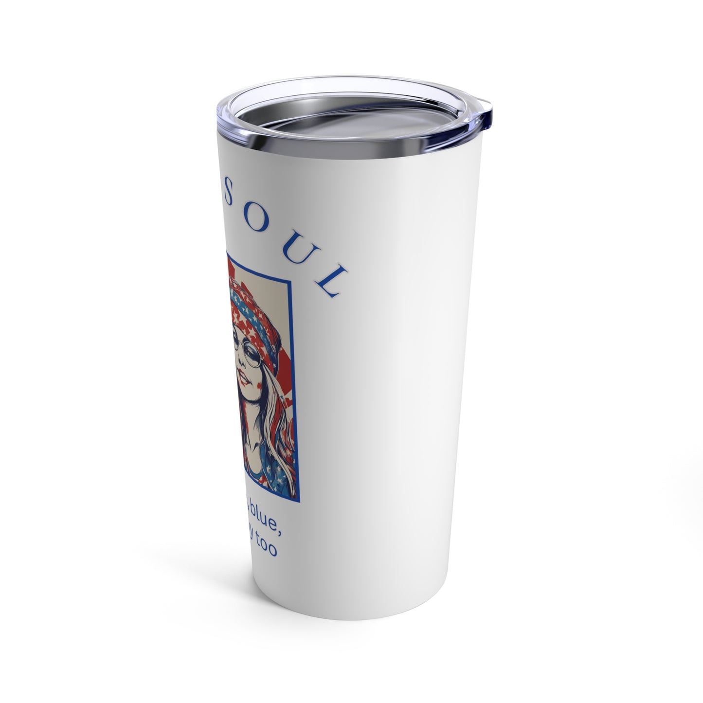 Gypsy Soul, Red, White, Blue and groovy too Tumbler 20oz