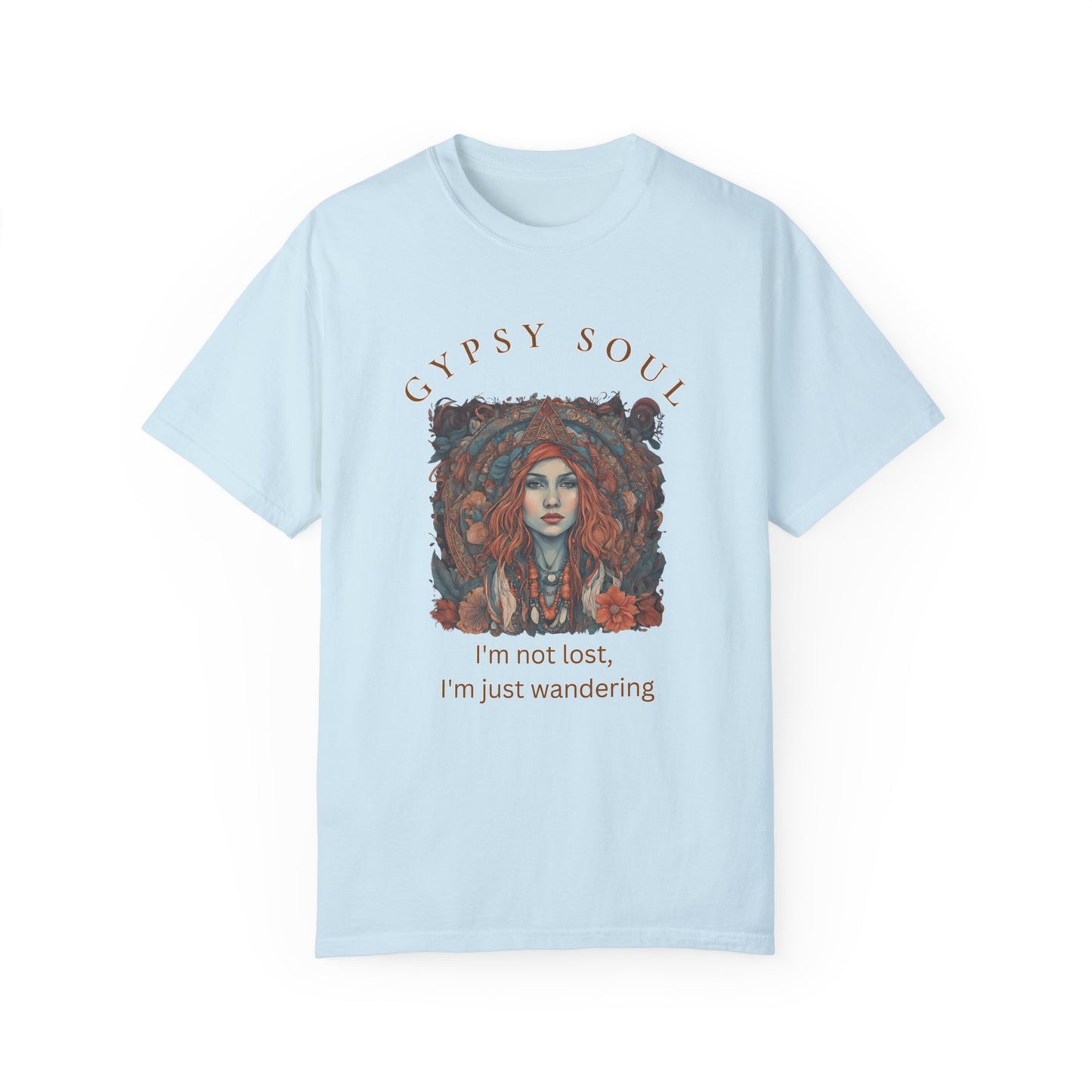 Gypsy Soul, I'm not lost Tee - The Witchy Gypsy