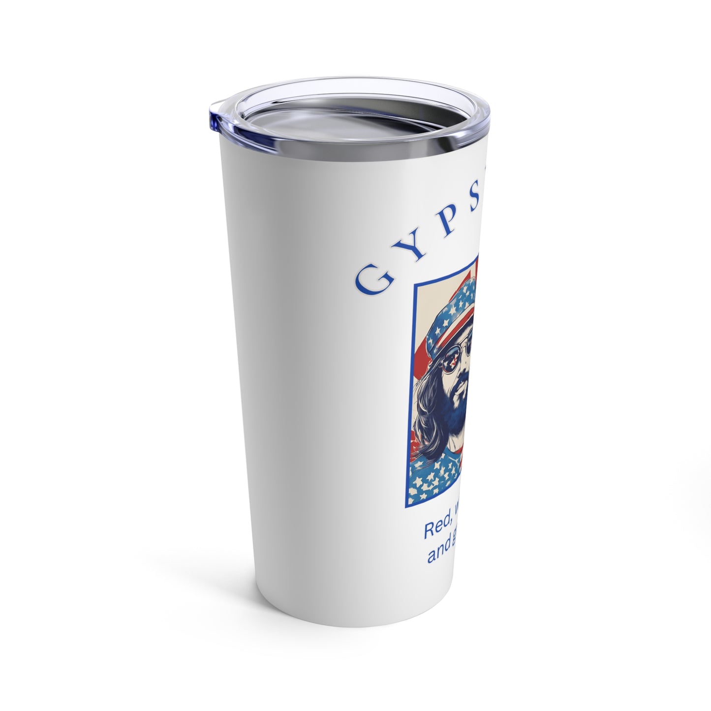 Gypsy Soul, Red, White, Blue and groovy too Tumbler 20oz