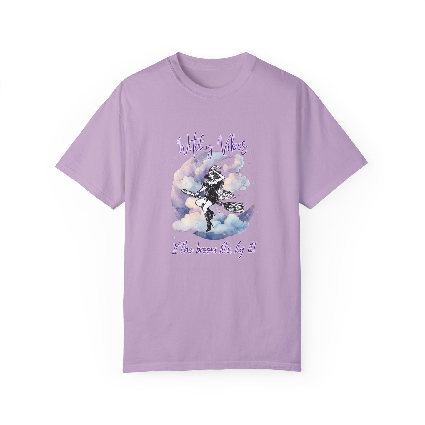 Witchy Vibes, If the broom fits, fly it! Unisex Garment-Dyed T-shirt