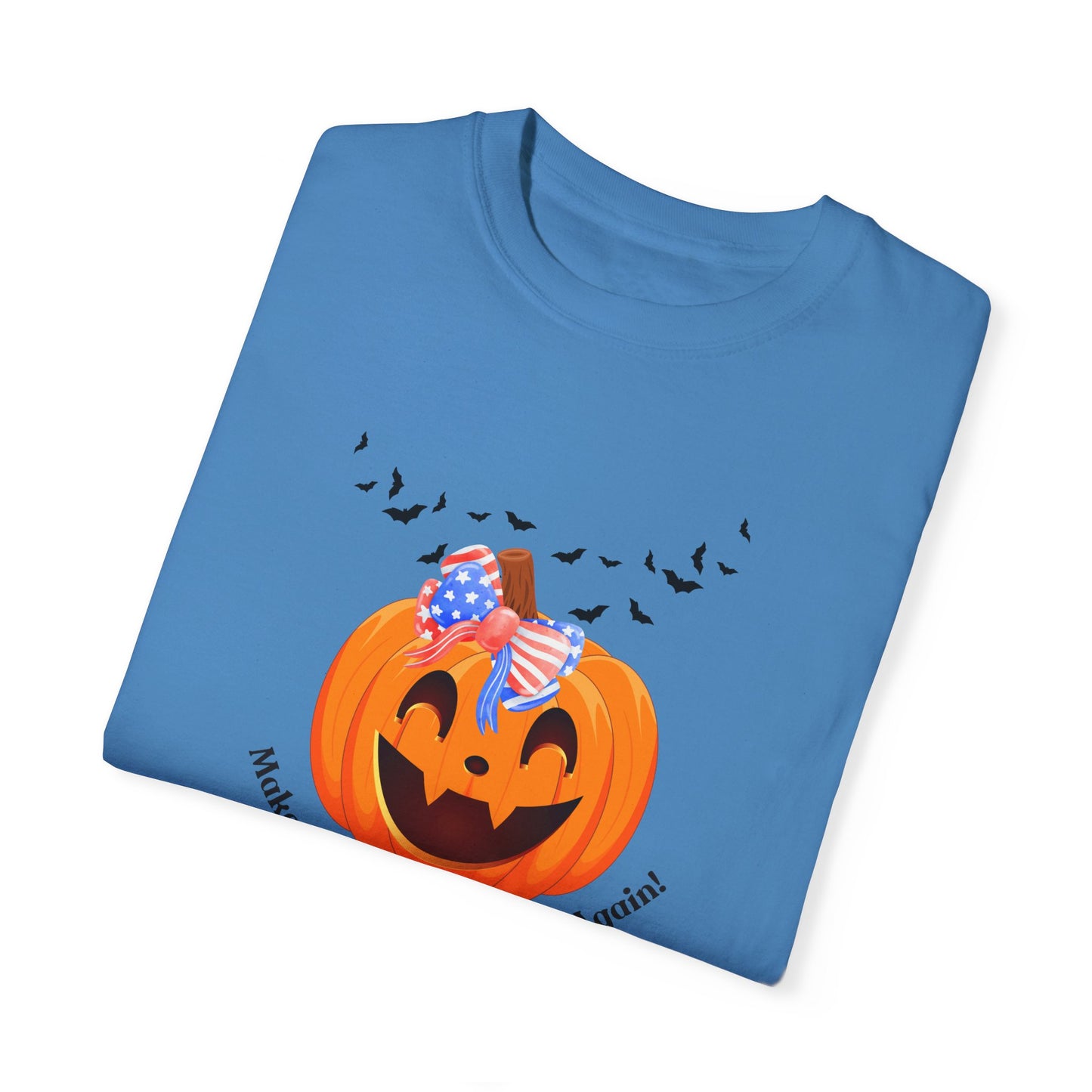 Make the Pumpkin great again! 2 Unisex Garment-Dyed T-shirt