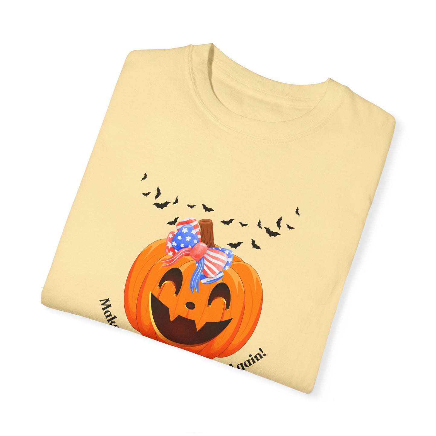 Make the Pumpkin great again! 2 Unisex Garment-Dyed T-shirt