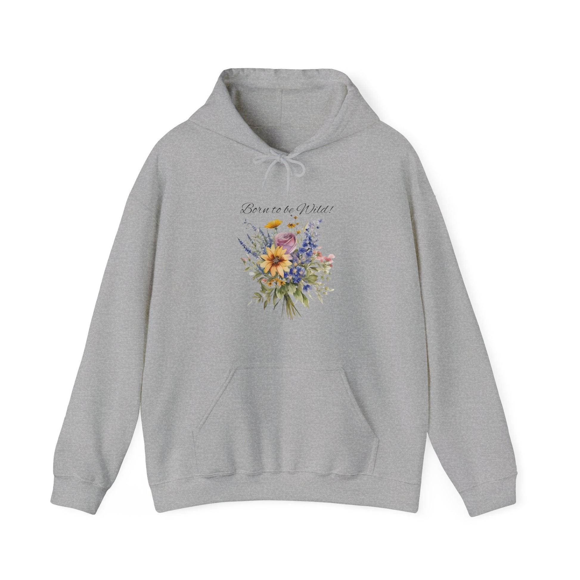 Born to be Wild! SweatShirt, Wildflower Sweatshirt, Floral Shirt - The Witchy Gypsy