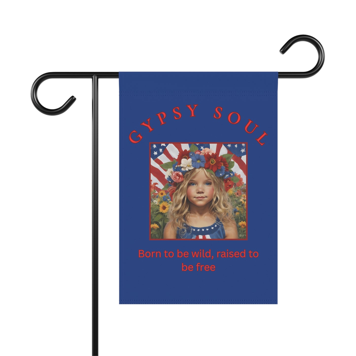 Born to be Wild Garden Banner, gypsy soul, hippy style, Independence day - The Witchy Gypsy