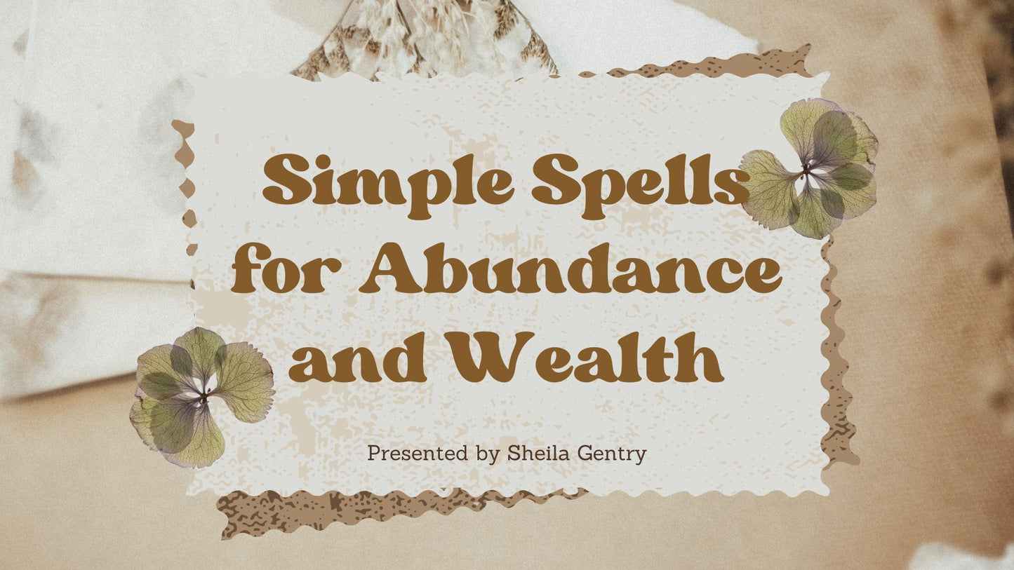 Simple Spells for Abundance and Wealth