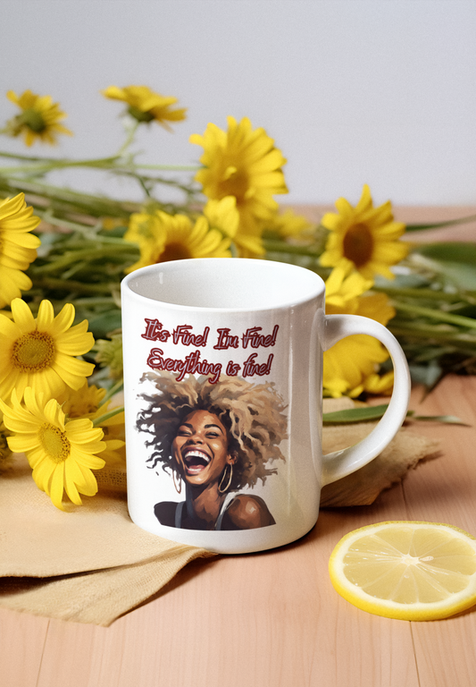Crazy Woman It's Fine! Mug, Im Fine Everything is Fine mug - The Witchy Gypsy