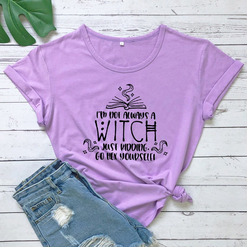 Not Always A Witch T-shirt - The Witchy Gypsy