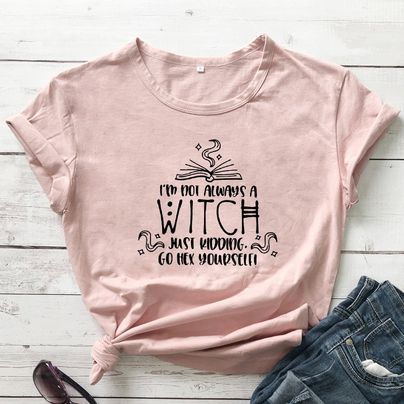 Not Always A Witch T-shirt - The Witchy Gypsy