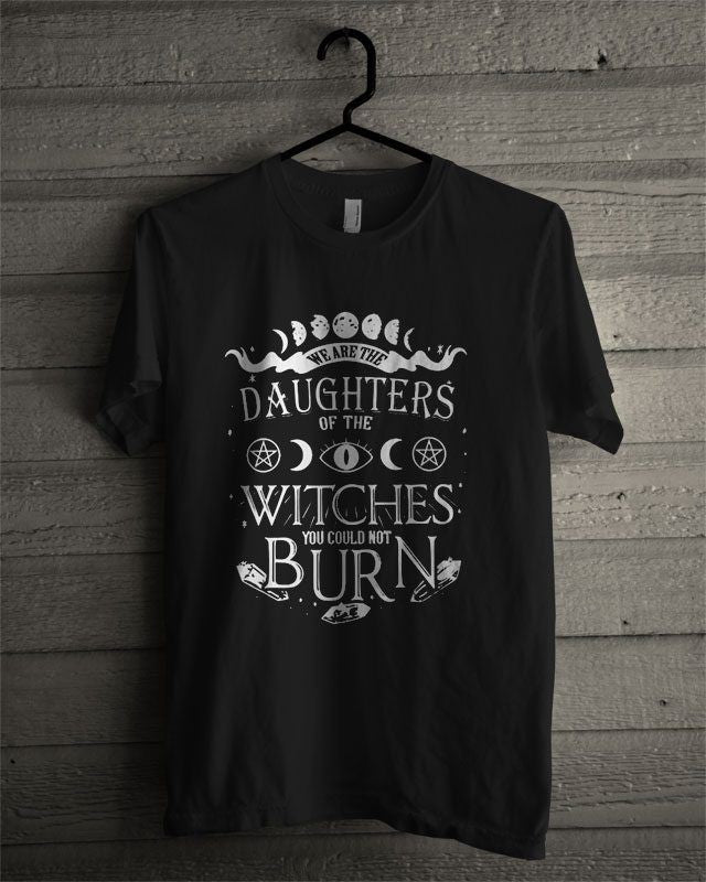 Daughter Witches Burn Tshirt for Women, Top Gothic Symbol Printed Tshirt, Very Witchy!- The Witchy Gypsy